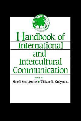 Cover for Molefi Kete Asante · Handbook of International and Intercultural Communication (Paperback Book) [New edition] (1994)