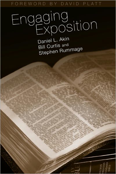 Cover for Dr. Daniel L. Akin · Engaging Exposition (Paperback Book) (2011)