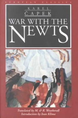 War With The Newts - Karel Capek - Books - Northwestern University Press - 9780810114685 - October 30, 1996