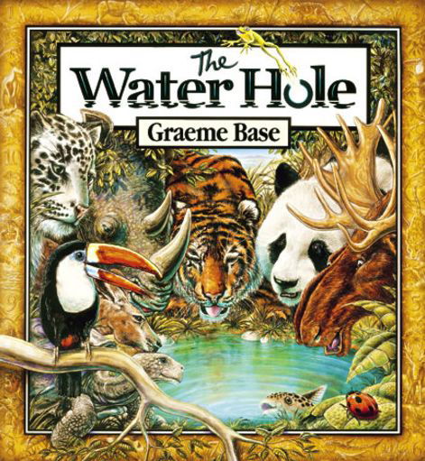 The Water Hole - Graeme Base - Boeken - Abrams - 9780810945685 - 1 september 2001