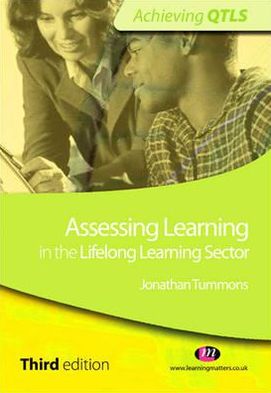 Cover for Jonathan Tummons · Assessing Learning in the Lifelong Learning Sector - Achieving QTLS Series (Taschenbuch) [3 Revised edition] (2011)
