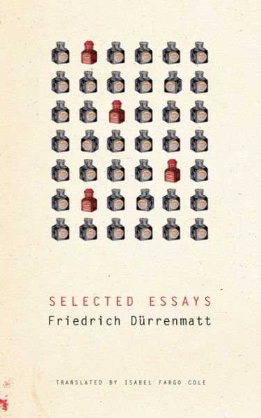 Cover for Friedrich Durrenmatt · Selected Essays - SB - The Swiss List (Hardcover Book) (2014)