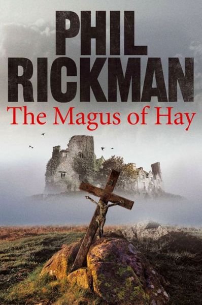 Cover for Phil Rickman · The Magus of Hay - Merrily Watkins Series (Paperback Bog) [Main edition] (2014)