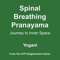 Cover for Yogani · Spinal Breathing Pranayama: Journey to Inner Space (CD) (2007)