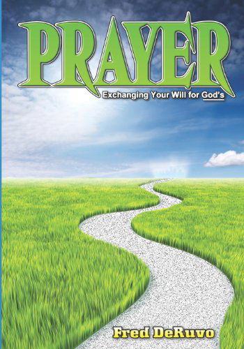 Cover for Hannah Richards · Prayer: Exchanging Your Will for God's (Paperback Book) (2012)