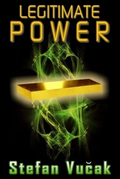 Cover for Stefan Vucak · Legitimate Power (Paperback Book) (2016)