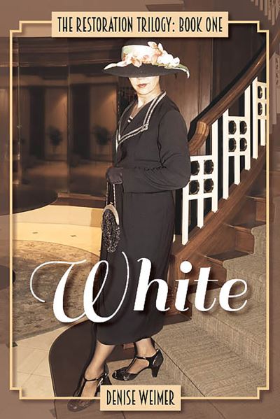 Cover for Denise Weimer · White: The Restoration Trilogy 1 (Paperback Book) [First edition. edition] (2020)