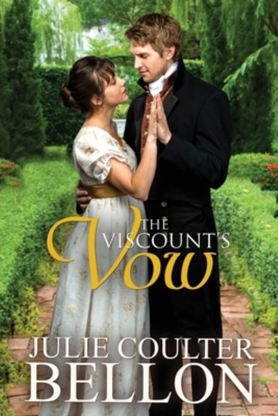 Cover for Julie Coulter Bellon · The Viscount's Vow (Paperback Book) (2020)