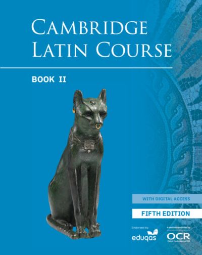 Cover for Cambridge School Classics Project · Cambridge Latin Course Student Book 2 with Digital Access (5 Years) 5th Edition - Cambridge Latin Course (MISC) [5 Revised edition] (2023)