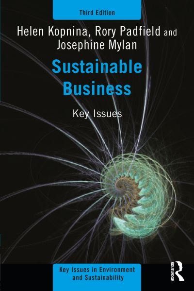Cover for Kopnina, Helen (University of Amsterdam, The Netherlands) · Sustainable Business: Key Issues - Key Issues in Environment and Sustainability (Pocketbok) (2023)
