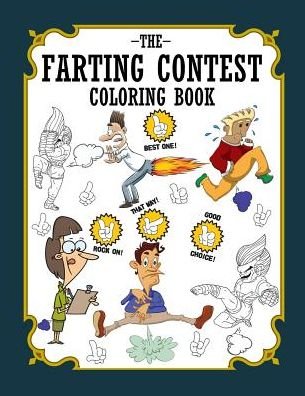 Cover for John Alexander · The Farting Contest Coloring Book (Taschenbuch) (2019)