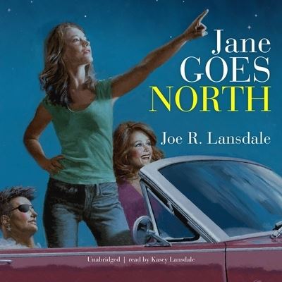 Cover for Joe R Lansdale · Jane Goes North (CD) (2020)