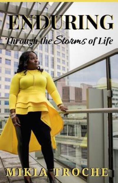 Cover for Mikia Troche · Enduring Through the Storms of Life (Paperback Book) (2019)