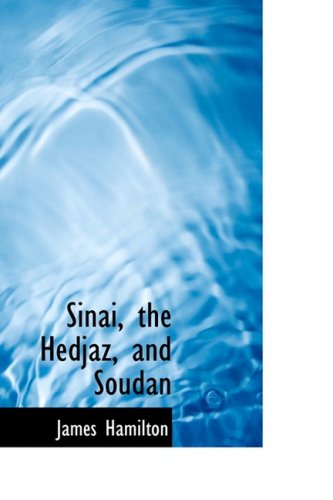 Cover for James Hamilton · Sinai, the Hedjaz, and Soudan (Paperback Book) (2009)