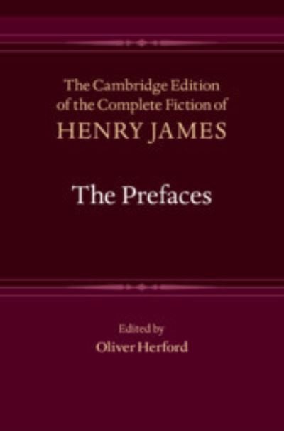 Cover for Henry James · The Prefaces - The Cambridge Edition of the Complete Fiction of Henry James (Inbunden Bok) (2024)