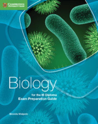 Cover for Brenda Walpole · Biology for the IB Diploma Exam Preparation Guide - IB Diploma (Paperback Book) [2 Rev edition] (2015)