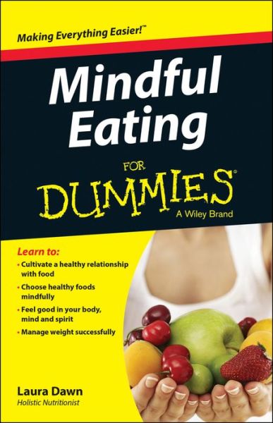 Cover for Laura Dawn · Mindful Eating For Dummies (Paperback Book) (2014)