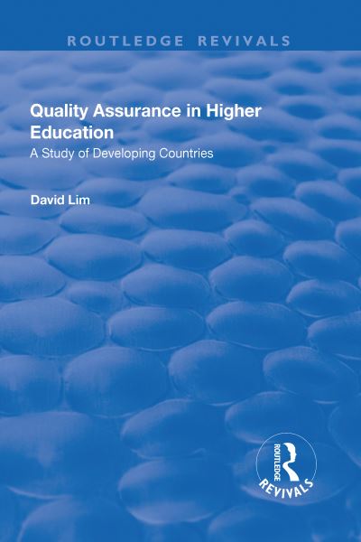 Cover for David Lim · Quality Assurance in Higher Education: A Study of Developing Countries - Routledge Revivals (Hardcover Book) (2017)