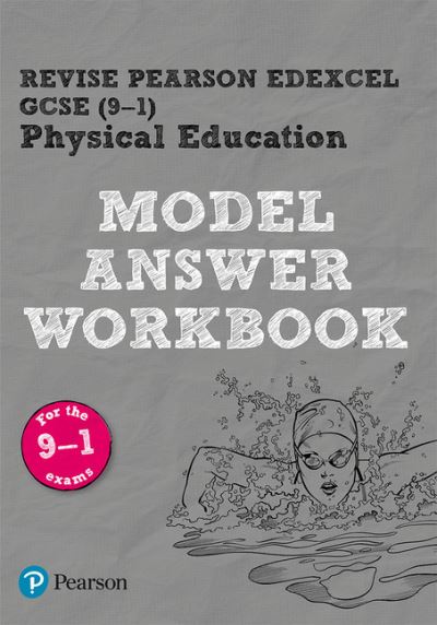 Cover for Jennifer Stafford-Brown · Pearson REVISE Edexcel GCSE PE Model Answer Workbook - for 2026, 2027 exams - Pearson Revise (Paperback Book) [Student edition] (2019)