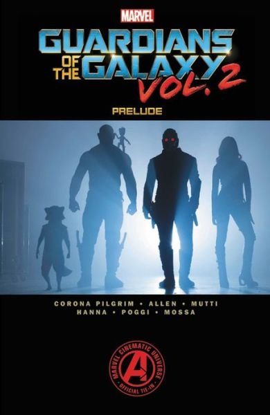 Cover for Marvel Comics · Marvel's Guardians Of The Galaxy Vol. 2 Prelude (Paperback Book) (2017)