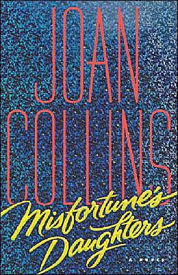 Cover for Joan Collins · Misfortune's Daughters (Hardcover Book) [First edition] (2005)