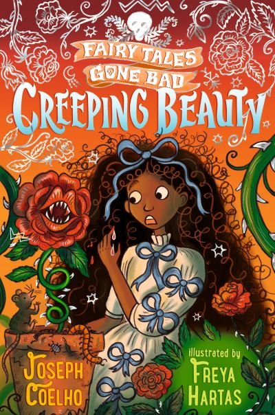 Cover for Joseph Coelho · Creeping Beauty: Fairy Tales Gone Bad - Fairy Tales Gone Bad (Pocketbok) (2022)