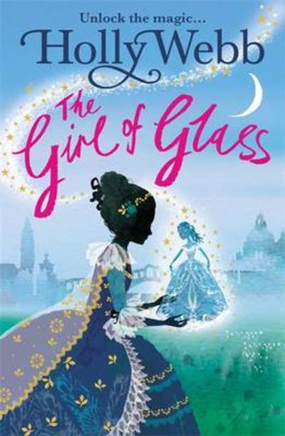 Cover for Holly Webb · A Magical Venice story: The Girl of Glass: Book 4 - A Magical Venice story (Pocketbok) (2017)