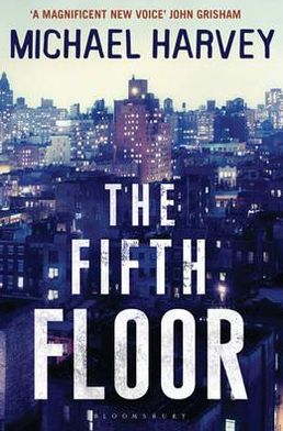 Cover for Michael Harvey · The Fifth Floor: Reissued - A Michael Kelly PI Investigation (Paperback Book) [Re-issue edition] (2011)