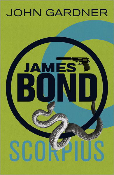 Scorpius: A James Bond thriller - James Bond - John Gardner - Bücher - Orion Publishing Co - 9781409135685 - 2. August 2012