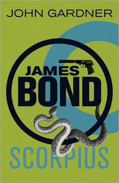 Cover for John Gardner · Scorpius: A James Bond thriller - James Bond (Paperback Bog) (2012)