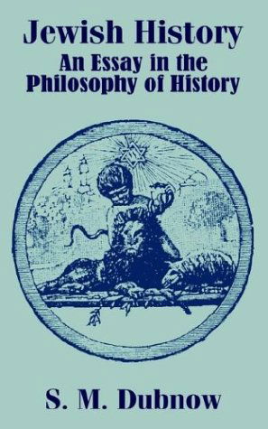 Cover for S M Dubnow · Jewish History: An Essay in the Philosophy of History (Paperback Book) (2003)