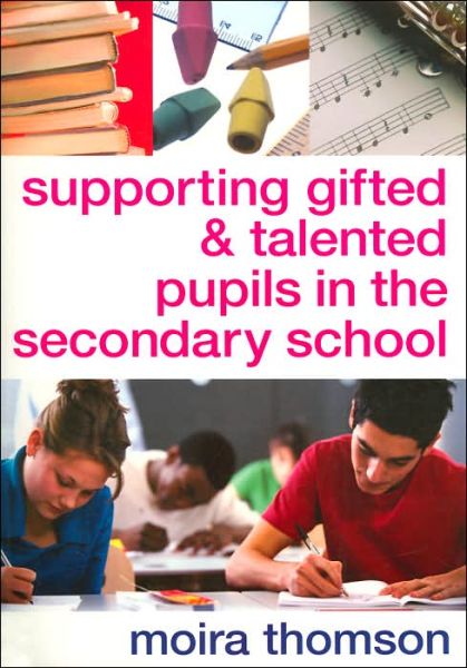 Cover for Moira Thomson · Supporting Gifted and Talented Pupils in the Secondary School (Paperback Book) (2006)