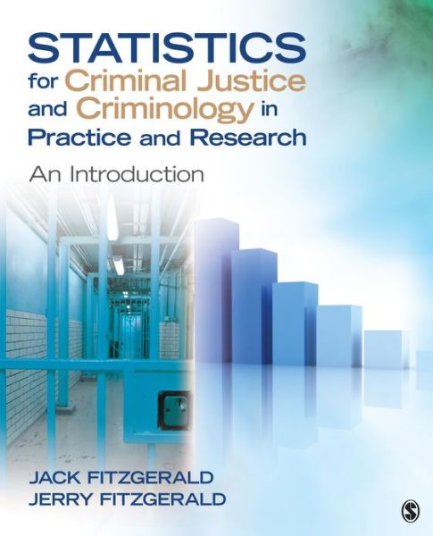 Cover for Jack Fitzgerald · Statistics for Criminal Justice and Criminology in Practice and Research: An Introduction (Paperback Book) (2013)