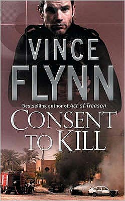 Cover for Vince Flynn · Consent to Kill (Paperback Book) [New edition] (2007)