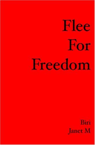 Cover for Biri Janet M · Flee for Freedom (Paperback Book) (2006)