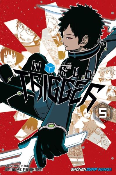 World Trigger, Vol. 5 - World Trigger - Daisuke Ashihara - Books - Viz Media, Subs. of Shogakukan Inc - 9781421577685 - April 7, 2015