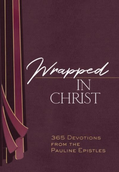 Cover for Brian Simmons · Wrapped in Christ: 365 Devotions from the Pauline Epistles (Leather Book) (2022)
