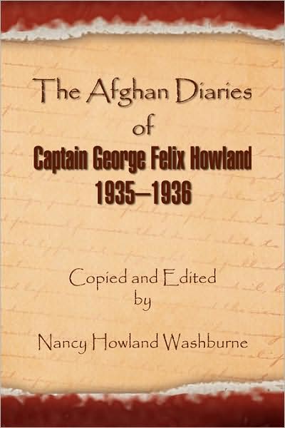 Cover for George Felix Howland · The Afghan Diaries of Captain George Felix Howland 1935-1936 (Hardcover Book) (2008)