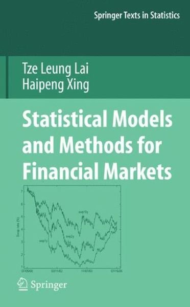 Cover for Tze Leung Lai · Statistical Models and Methods for Financial Markets - Springer Texts in Statistics (Taschenbuch) [Softcover reprint of hardcover 1st ed. 2008 edition] (2010)