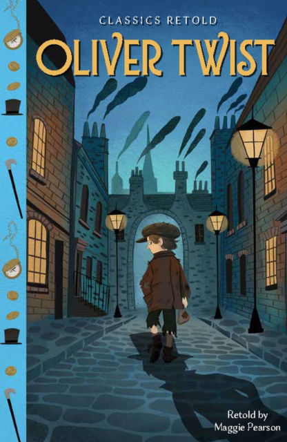 Cover for Maggie Pearson · Classics Retold: Oliver Twist - Classics Retold (Hardcover Book) (2026)