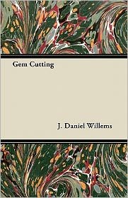 Cover for J Daniel Willems · Gem Cutting (Taschenbuch) (2011)