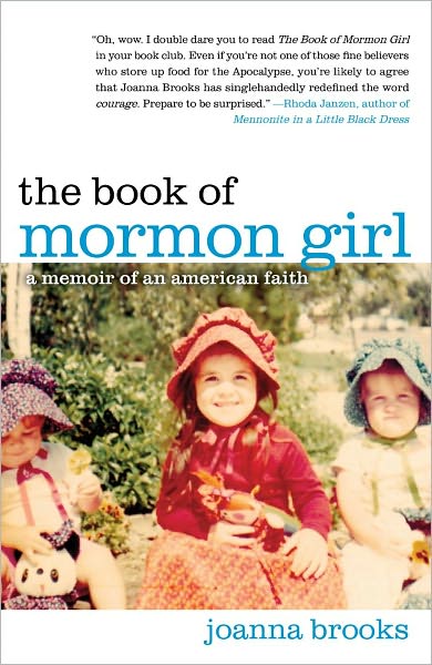 Cover for Joanna Brooks · The Book of Mormon Girl: A Memoir of an American Faith (Taschenbuch) (2012)