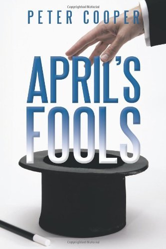Cover for Peter Cooper · April's Fools (Pocketbok) (2010)