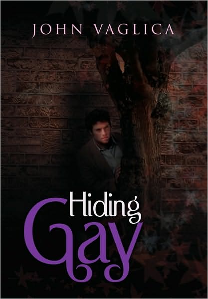 Cover for John Vaglica · Hiding Gay (Hardcover Book) (2010)