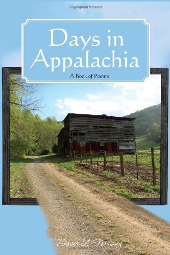 Cover for Davia A. Massey · Days in Appalachia: a Book of Poems (Pocketbok) (2010)
