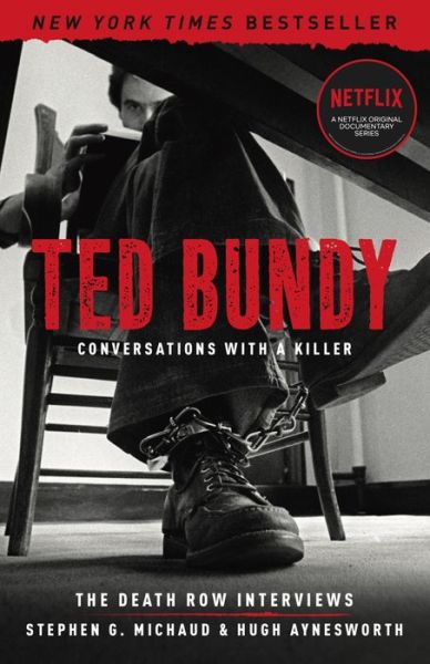 Cover for Stephen G. Michaud · Ted Bundy : Conversations with a Killer The Death Row Interviews (Book) (2019)