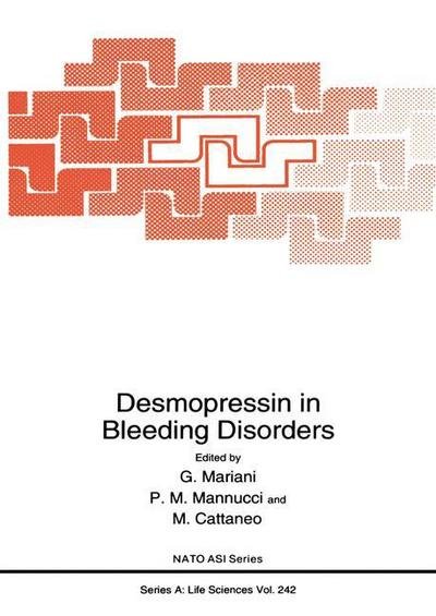 Cover for G Mariani · Desmopressin in Bleeding Disorders - NATO Science Series A (Paperback Book) [Softcover reprint of the original 1st ed. 1993 edition] (2013)