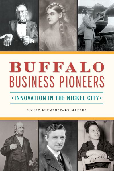 Cover for Nancy Blumenstalk Mingus · Buffalo Business Pioneers (Paperback Book) (2021)