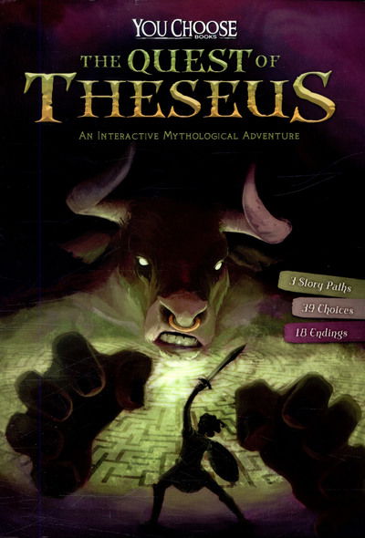 Cover for Blake Hoena · The Quest of Theseus: An Interactive Mythological Adventure - You Choose: Ancient Greek Myths (Paperback Book) (2017)