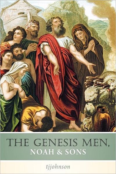 Cover for Tjjohnson · The Genesis Men, Noah &amp; Sons (Pocketbok) (2012)